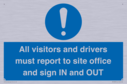 all-visitors-and-drivers-must-report-to-site-office-and-sign-in-and-out~